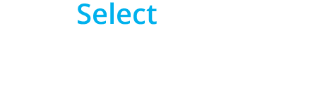 1. Select - Choose the products and services you want.