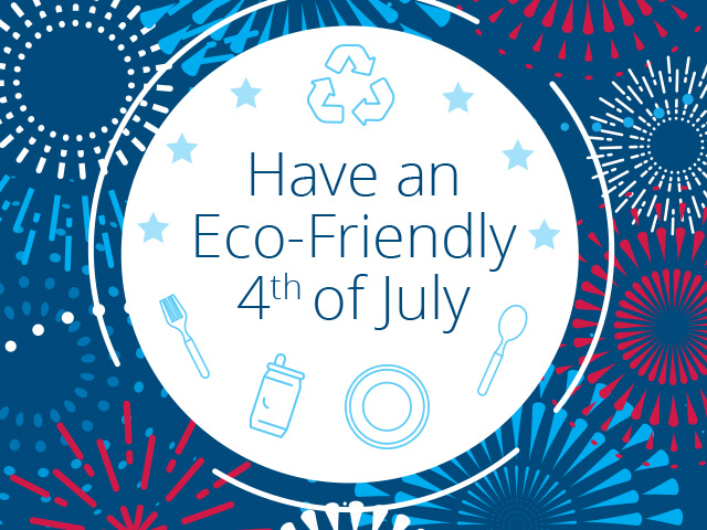 have an eco-friendly 4th of July